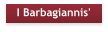 I Barbagiannis'