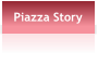Piazza Story
